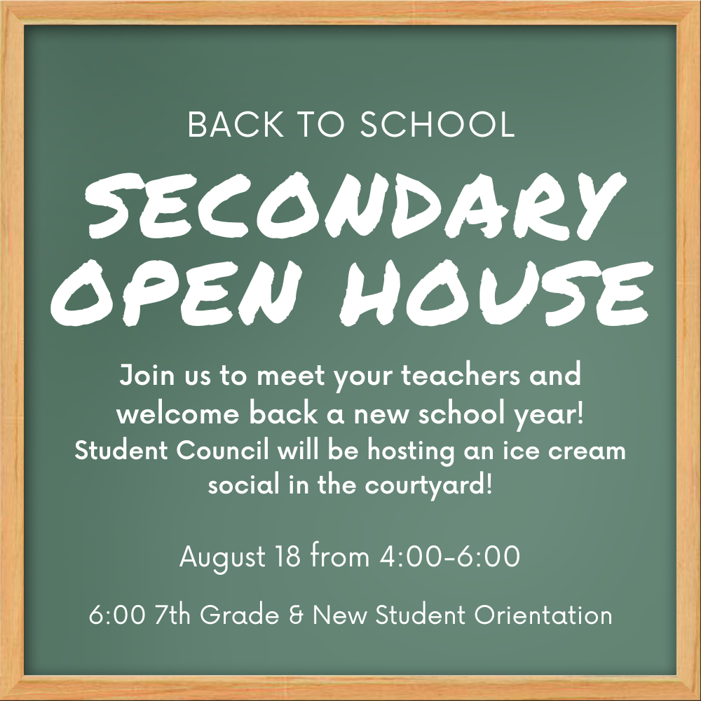 Secondary Open House 4:00-6:00