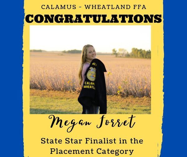 calamus wheatland ffa congratulations megan forret state star finalist in the placement category